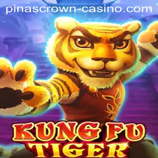 Exploring the Thrilling World of KungFuTiger: A Dive into PinasCrown