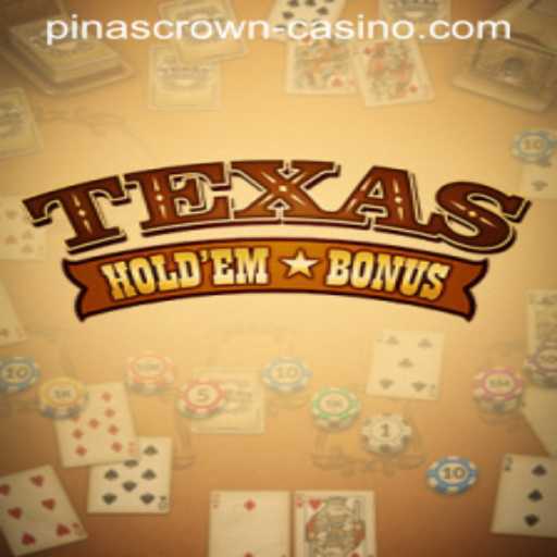 Texas Hold'em Bonus and the Rising Trend of Pinas Crown