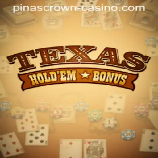Texas Hold'em Bonus and the Rising Trend of Pinas Crown